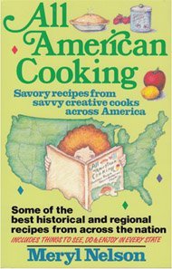 Stock image for All American Cooking: Savory Recipes from Savvy Creative Cooks Across America for sale by Wonder Book