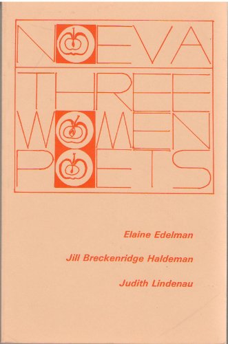 Noeva: Three women poets (9780882490243) by Elaine Edelman; Jill Breckenridge Haldeman; Judith Lindenau