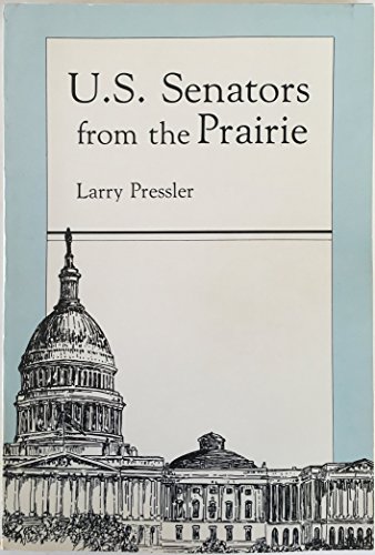 Beispielbild fr U.S. Senators from the Prairie zum Verkauf von Ground Zero Books, Ltd.