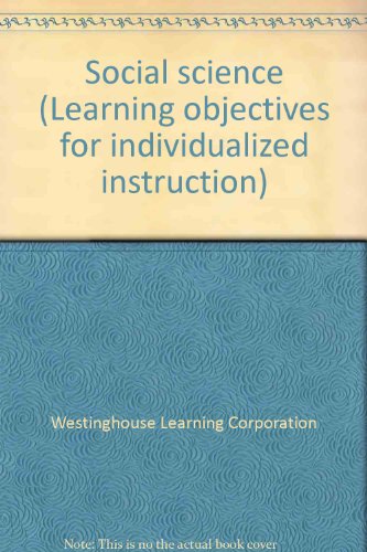 Stock image for Social science (Learning objectives for individualized instruction) for sale by The Book Cellar, LLC