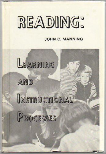 Reading: Learning and instructional processes (9780882521046) by Manning, John C