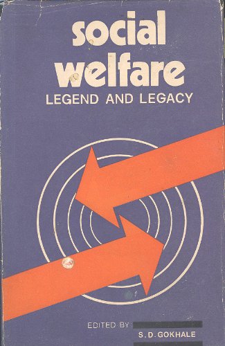 9780882538013: SOCIAL WELFARE: Legend and Legacy - Silver Jubilee Commemoration Volume of Indian Council of Social Welfare