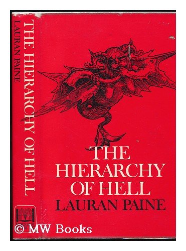 The hierarchy of hell (9780882540184) by Paine, Lauran