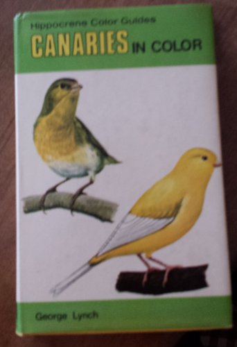 Canaries in color (9780882540245) by Lynch, George