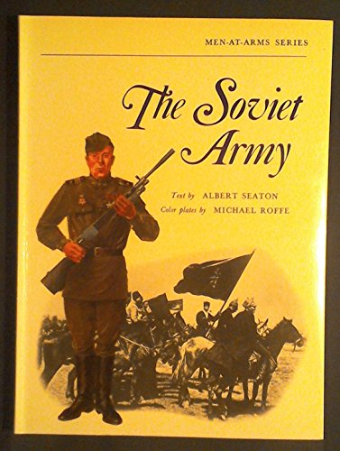 Stock image for The Soviet Army (Men-At-Series) for sale by Newsboy Books