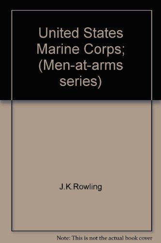 Stock image for United States Marine Corps (Men-At-Arms) for sale by Clausen Books, RMABA
