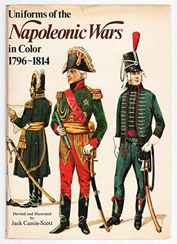 Imagen de archivo de Uniforms of the Napoleonic Wars in Color, 1796-1814 a la venta por THE OLD LIBRARY SHOP