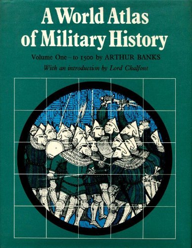 9780882541778: A world atlas of military history