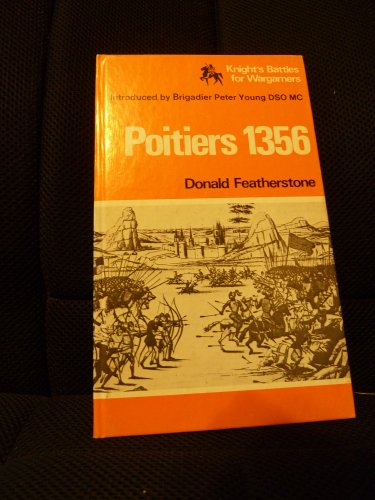 9780882542126: Poitiers 1356 (Knight's Battles for Wargamers) [Hardcover] by Featherstone, D...