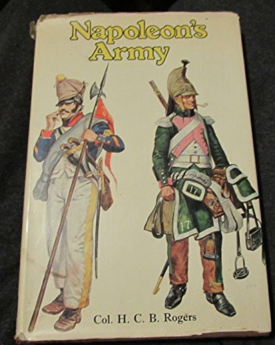 Imagen de archivo de Napoleon's army a la venta por HPB-Diamond