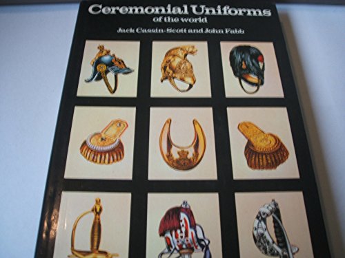 Imagen de archivo de CEREMONIAL UNIFORMS a la venta por Angus Books