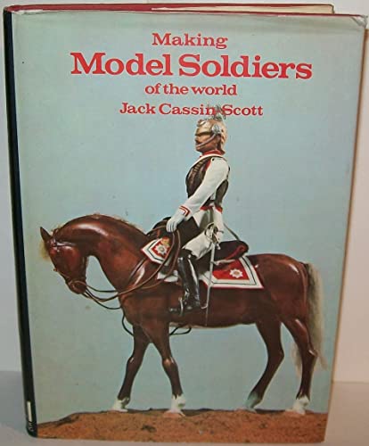 Beispielbild fr Making Model Soldiers of the World zum Verkauf von Wonder Book