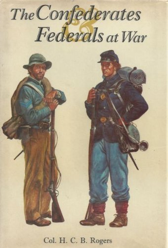 Beispielbild fr The Confederates and Federals at War zum Verkauf von Better World Books