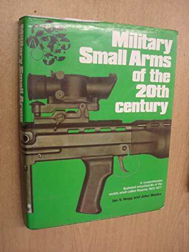 Beispielbild fr MILITARY SMALL ARMS OF THE 20TH CENTURY zum Verkauf von Old Army Books