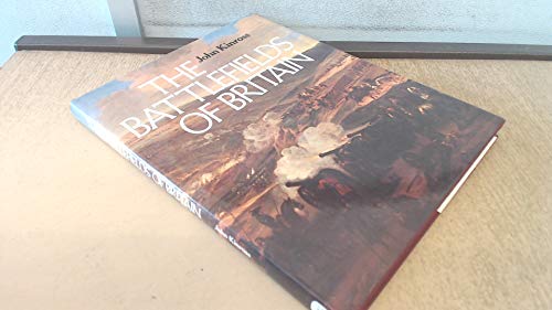 Beispielbild fr The Battlefields of Britain zum Verkauf von Better World Books