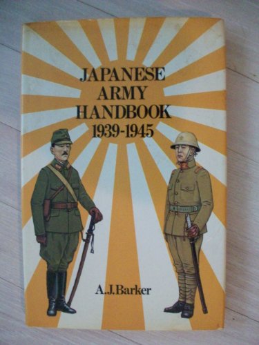 9780882544847: Japanese Army handbook, 1939-1945