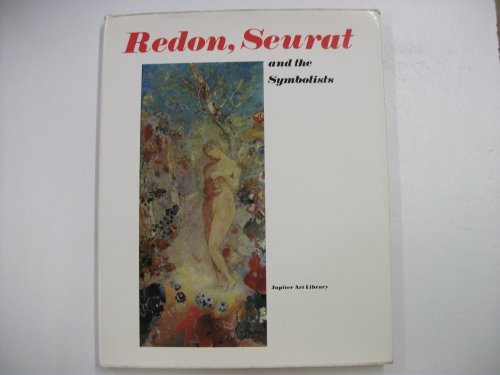 Imagen de archivo de Redon Seurat and the Symbolists a la venta por Wonder Book