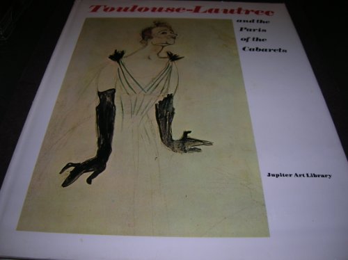 Stock image for Toulouse Lautrec and the Paris of The for sale by Wonder Book