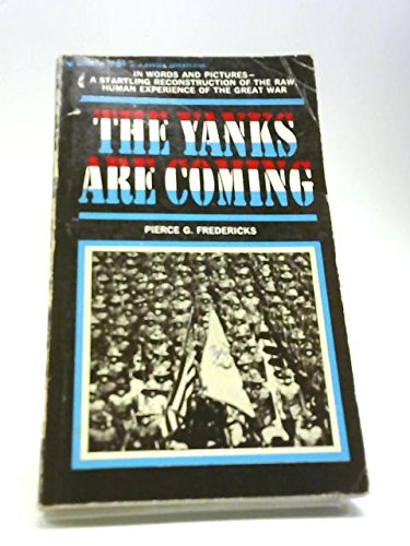 Imagen de archivo de The Yanks Are Coming a la venta por Better World Books: West