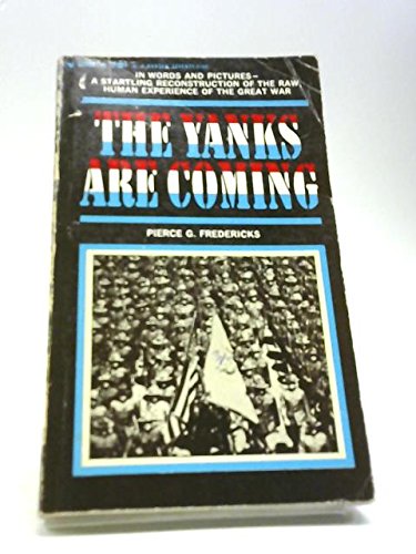 9780882547268: The Yanks are coming