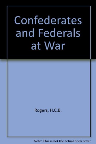 Imagen de archivo de Confederates and Federals at War a la venta por Half Price Books Inc.