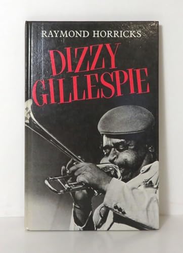 Stock image for Dizzy Gillespie and the Be-Bop Revolution for sale by HPB-Emerald