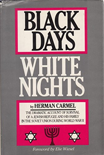 Black Days, White Nights