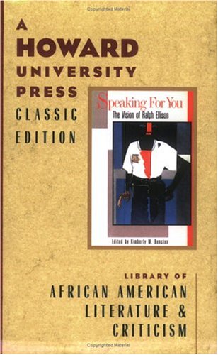Beispielbild fr Speaking for You - PA : The Vision of Ralph Ellison zum Verkauf von Better World Books: West