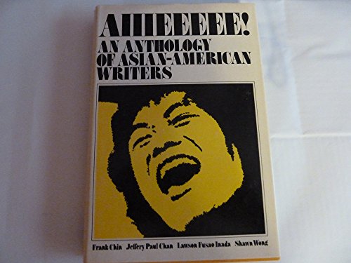 Beispielbild fr Aiiieeeee! : An Anthology of Asian-American Writers zum Verkauf von Better World Books