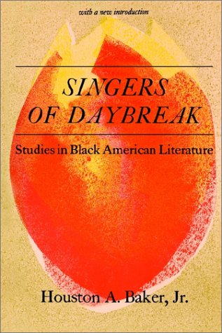 Beispielbild fr Singers of Daybreak : Studies in Black American Literature zum Verkauf von Better World Books