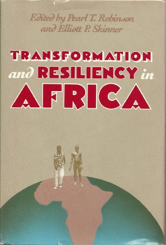 Beispielbild fr Transformation and Resiliency in Africa zum Verkauf von Wonder Book