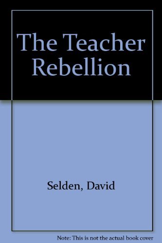 Stock image for The Teacher Rebellion for sale by Better World Books