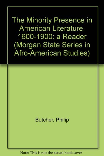 Imagen de archivo de The Minority Presence in American Literature, 1600-1900: A Reader and Course Guide (Morgan State Series in Afro-American Studies) a la venta por Wonder Book