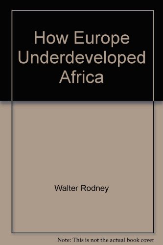 9780882581057: How Europe underdeveloped Africa