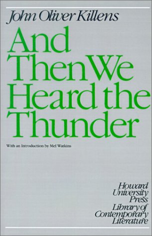 Imagen de archivo de And Then We Heard the Thunder (Howard University Press Library of Contemporary Literature) a la venta por Read&Dream