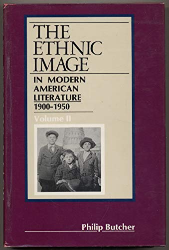 Imagen de archivo de The Ethnic Image in Modern American Literature: 1900-1950 - Volume II (2) a la venta por UHR Books