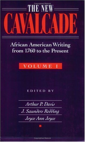 Stock image for New Cavalcade I : African American Writing from 1760 to the Present for sale by Better World Books
