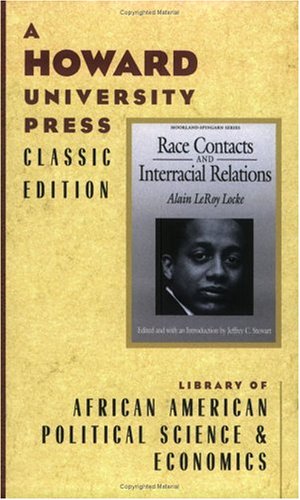 Beispielbild fr Race Contacts and Interracial Relations: Lectures on the Theory and Practice of Race (Moorland-Spingarn Series) zum Verkauf von GF Books, Inc.