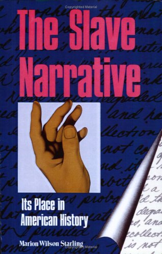 Imagen de archivo de The Slave Narrative: Its Place in American History a la venta por Crestview Books