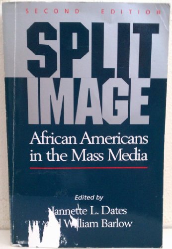 Stock image for Split Image : African Americans in the Mass Media for sale by Better World Books