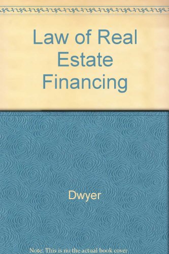 Law of Real Estate Financing (9780882625164) by Michael T. Madison