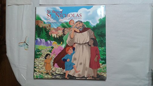 Stock image for The Story of St. Nicholas: More Than Reindeer and a Red Suit for sale by Jenson Books Inc