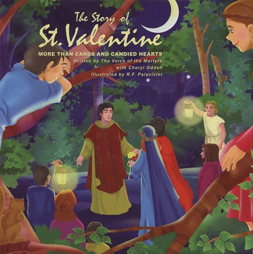Stock image for The Story of St. Valentine: More Than Cards and Candied Hearts for sale by Zoom Books Company
