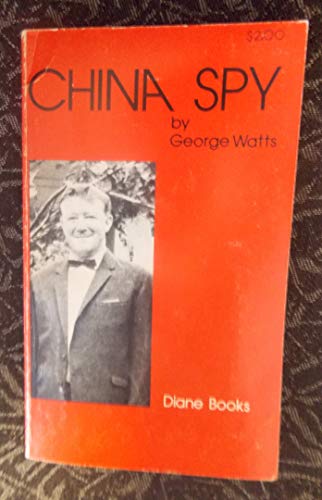 Beispielbild fr China Spy zum Verkauf von Better World Books