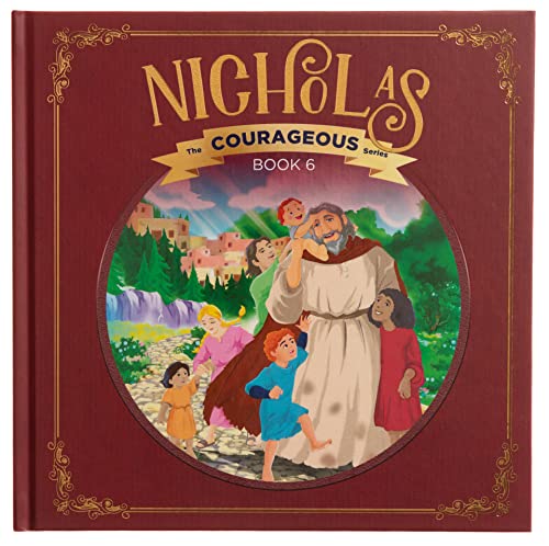 Stock image for Nicholas: Gods Courageous Gift-Giver (Courageous, 6) for sale by Goodwill