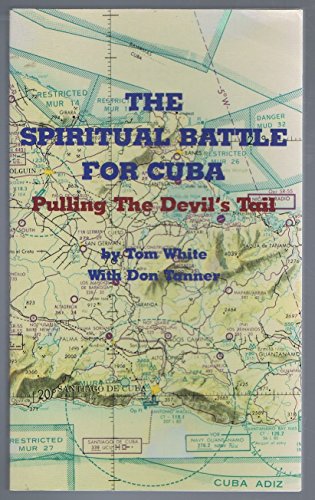 Beispielbild fr Spiritual Battle for Cuba zum Verkauf von Better World Books