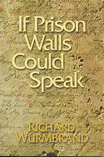 Imagen de archivo de If Prison Walls Could Speak a la venta por Better World Books