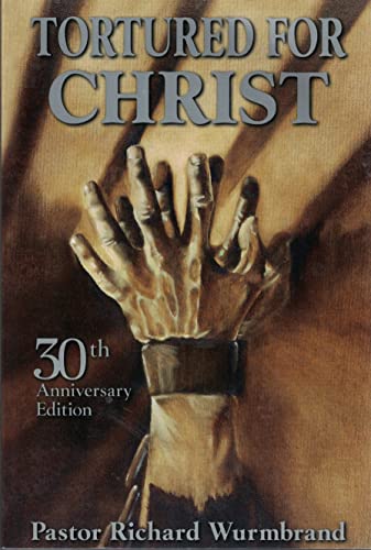 Imagen de archivo de Tortured for Christ a la venta por Gulf Coast Books