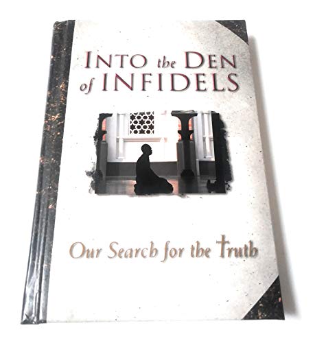 Stock image for Into the Den of Infidels for sale by SecondSale