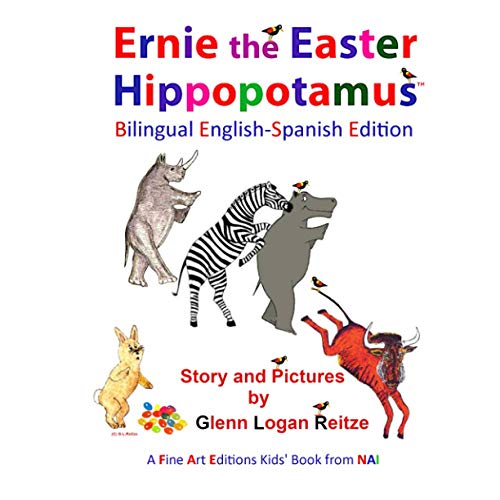 Stock image for Ernie the Easter Hippopotamus Bilingual EnglishSpanish Edition for sale by PBShop.store US